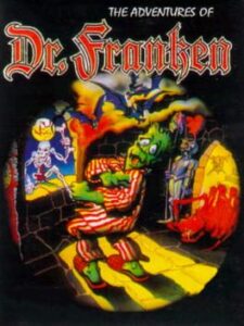 Adventures of Dr. Franken, The