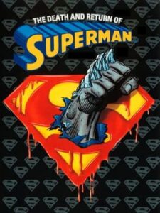 Death and Return of Superman, The