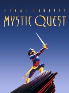 Final Fantasy – Mystic Quest