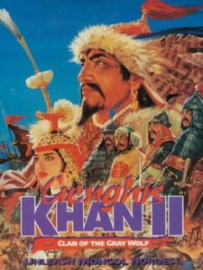 Genghis Khan II – Clan of the Gray Wolf