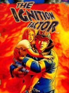 Ignition Factor, The