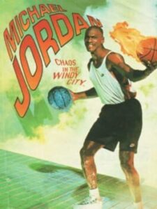 Michael Jordan – Chaos in the Windy City