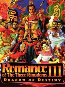 Romance of the Three Kingdoms III – Dragon of Destiny