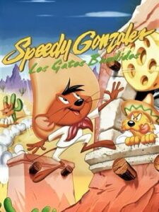 Speedy Gonzales – Los Gatos Bandidos