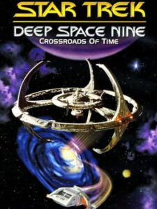 Star Trek – Deep Space Nine – Crossroads of Time