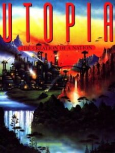 Utopia – The Creation of a Nation